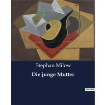 Die Junge Mutter