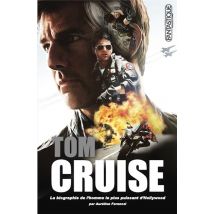 Tom Cruise, La Biographie De L'Homme Le Plus Puissant D'Hollywood