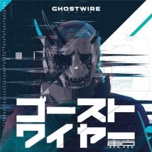 Ghostwire: Tokyo (original Soundtrack)