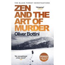 Zen And The Art Of Murder - A Black Forest Investigation