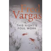 The Night's Foul Work