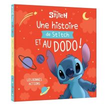 Une Histoire De Stitch Et Au Dodo ! Les Bonnes Actions