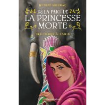 De La Part De La Princesse Morte Tome 2 - Des Indes À Paris