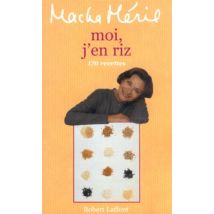 Moi J'En Riz - 170 Recettes