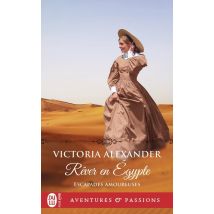 Escapades Amoureuses : Rêver En Égypte