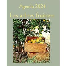 Agenda 2024 : Les Arbres Fruitiers