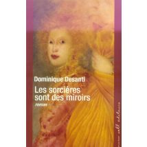 Les Sorcieres Sont Des Miroirs