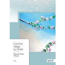 Comme Neige Au Soleil