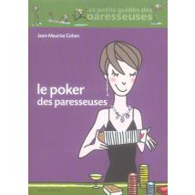 Le Poker Des Paresseuses