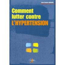 Comment Lutter Contre L'Hypertension