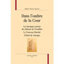 Dans L'Ombre De La Cour