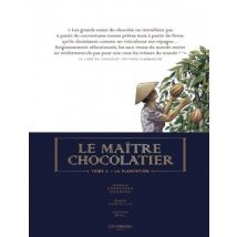 Le Maître Chocolatier Tome 3 : La Plantation