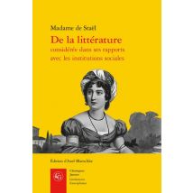 De La Littérature Considérée Dans Ses Rapports Avec Les Institutions Sociales