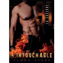 La Caserne 91 Tome 4 : Intouchable
