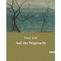 Auf Der Wegwacht
