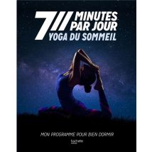 7 Minutes Par Jour Yoga Du Sommeil