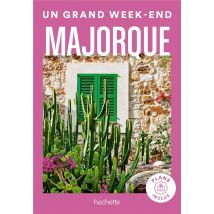 Majorque Guide Un Grand Week-end