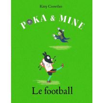 Poka Et Mine - Le Football