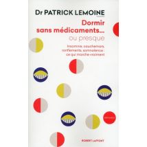 Dormir Sans Médicaments... Ou Presque