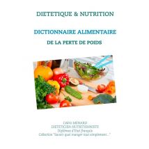 Dictionnaire Alimentaire De La Perte De Poids