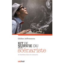 Kit De Survie Du Scénariste
