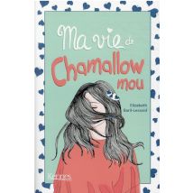 Ma Vie De Chamallow Mou
