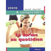 La Forme Au Quotidien