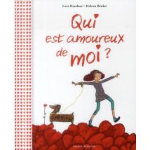 Qui Est Amoureux De Moi ?