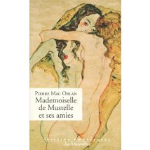 Mademoiselle De Mustelle Et Ses Amies