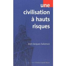 Une Civilisation À Hauts Risques