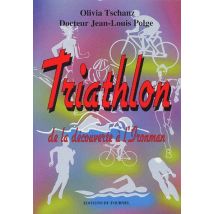 Triathlon De La Découverte À L'Ironman