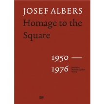 Josef Albers Squaring The Square/huldigung An Das Quadrat