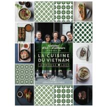 Cuisine Du Vietnam Cambodge Laos