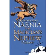 The Magician''s Nephew - The Cronicles Of Narnia Vol 1