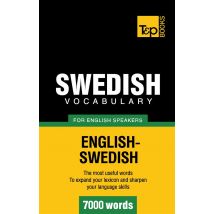 Swedish Vocabulary For English Speakers : 7000 Words