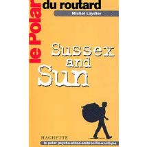 Le Polar Du Routard Sussex And Sun