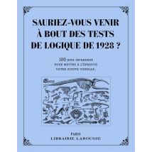 Sauriez-vous Venir À Bout Des Tests De Logique De 1928 ?