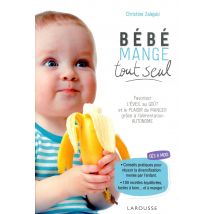 Bébé Mange Tout Seul