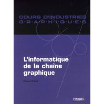 L'Informatique De La Chaîne Graphique
