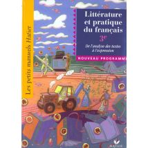 Litterature Et Pratique Du Francais - De L'Analyse Des Textes A L'Expression - Eleve 3e