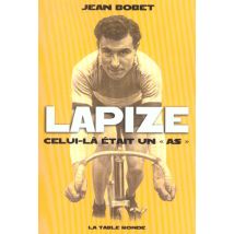 Lapize : Celui-là Était Un «as»