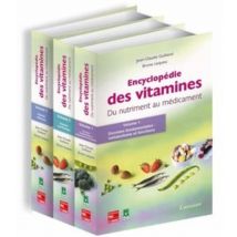 Encyclopédie Des Vitamines - Du Nutriment Au Médicament Tome 3