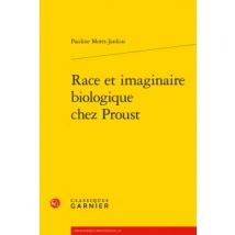 Race Et Imaginaire Biologique Chez Proust