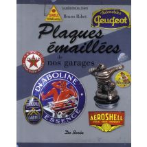 Plaques Émaillées De Nos Garages