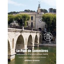 Le Pont De Sommiéres Révélé