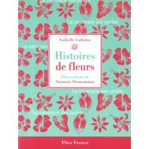 Histoires De Fleurs