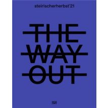 Steirischer Herbst '21: The Way Out