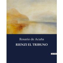 Rienzi El Tribuno