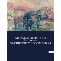 Sacrificio Y Recompensa : El Dilema De Una Mujer En La Lima Del Siglo Xix