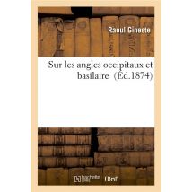 Sur Les Angles Occipitaux Et Basilaire